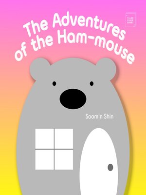 cover image of The Adventures of the Ham-mouse
